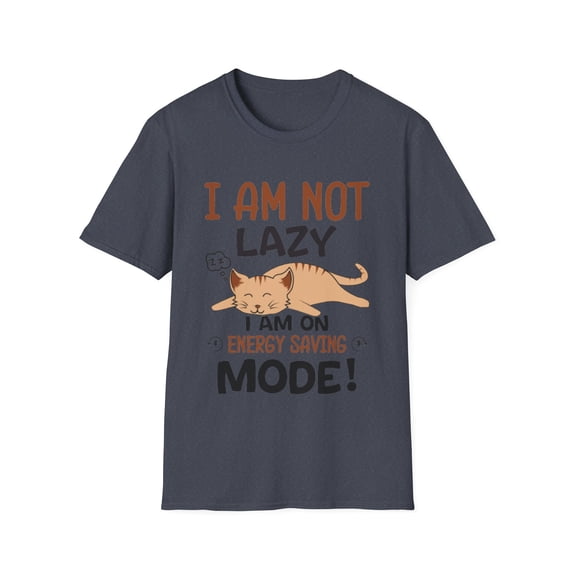 Not Lazy Energy Saving Funny Cat Sarcasm Graphic Novelty