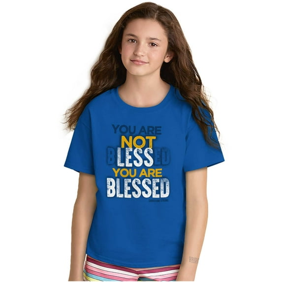 Not Less You Are Blessed Christian Crewneck T Shirts Boy Girl Teen Brisco Brands XS