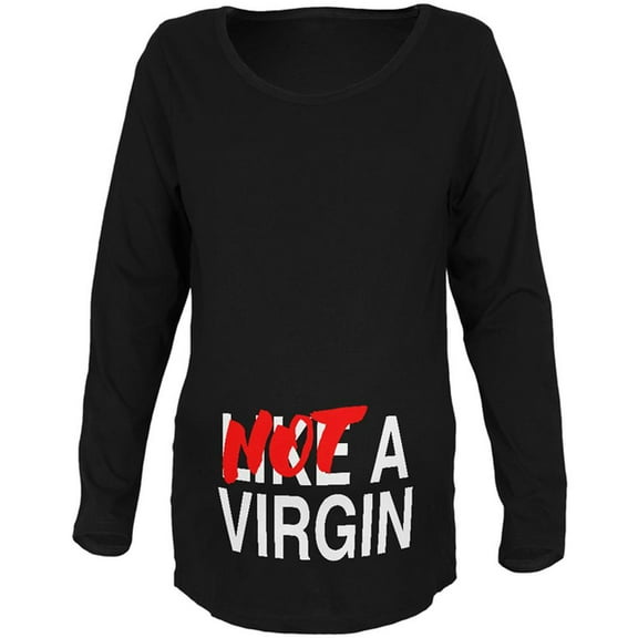 Not Like A Virgin Maternity Soft Long Sleeve T Shirt Black X-LG