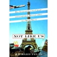 thumbnail image 1 of Pre-Owned Not Like Us: How Europeans Have Loved, Hated, and Transformed American Culture Since World War II (Hardcover) 0465001645 9780465001644, 1 of 1