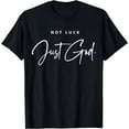 thumbnail image 1 of Not Luck Just God T-Shirt, 1 of 4