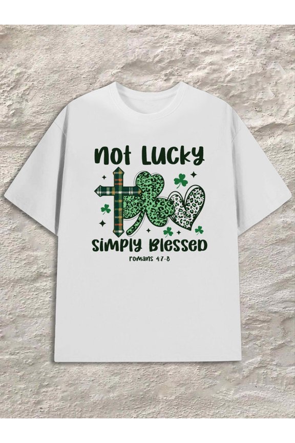 Not Lucky Men white fun and playful, cool T-shirt, funny T-shirt Fashion Unisex Shirt Graphic Tee tshirts Trendy Unisex Shirt Graphic tshirts