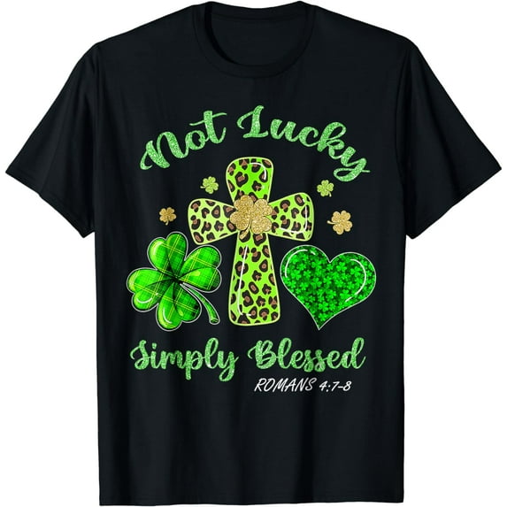 Not Lucky Simply Blessed Leopard Cross Shamrock St Patrick T-Shirt