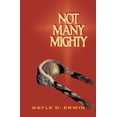 thumbnail image 1 of Pre-Owned Not Many Mighty (Paperback) 1565992563 9781565992566, 1 of 1