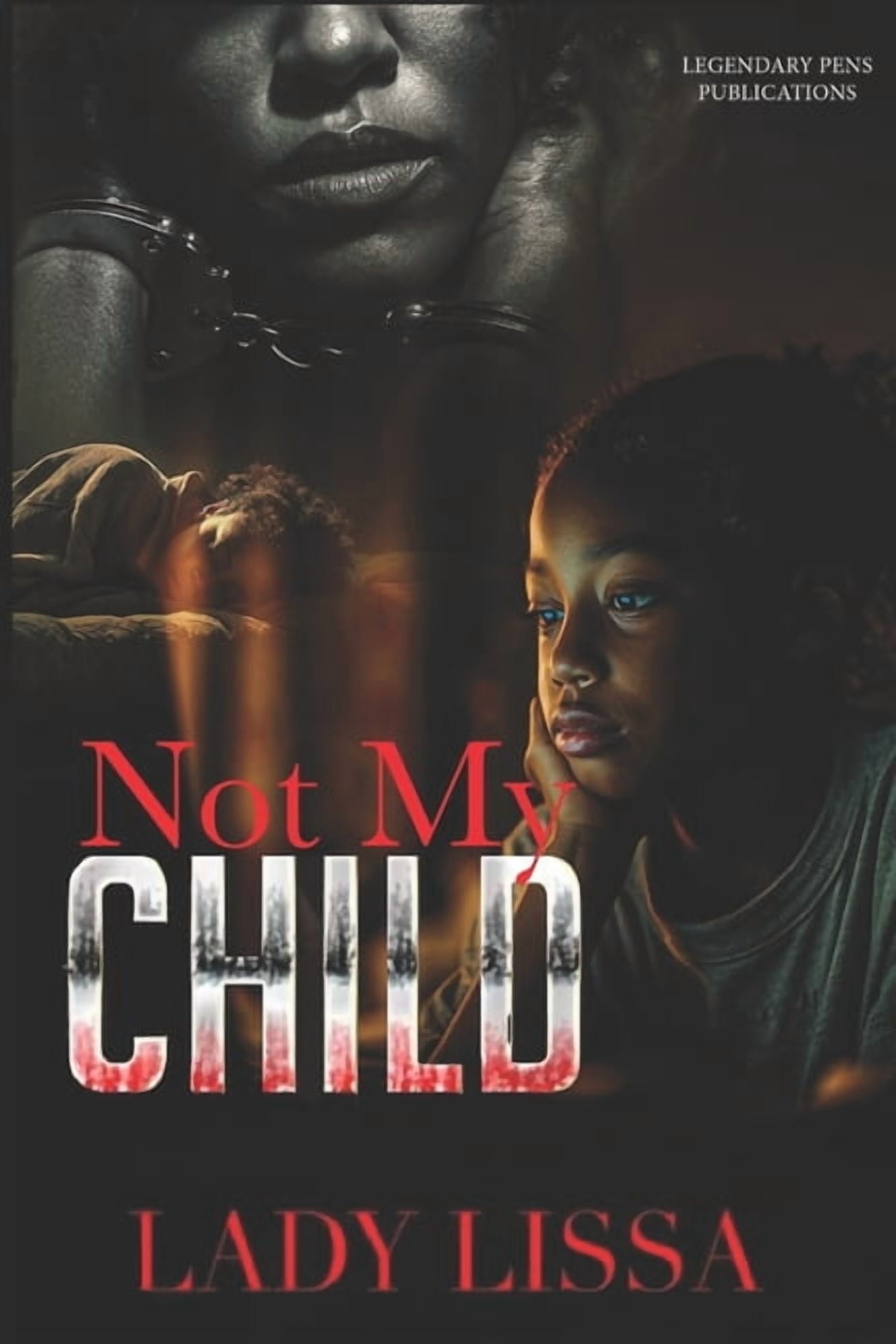 Not My Child: Standalone, (Paperback)