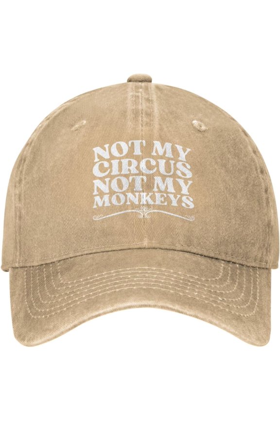 Not My Circus Not My Monkeys Hat for Men Women Circus Monkey Baseball Cap Adjustable Trucker Hat Funny Cowboy Hat