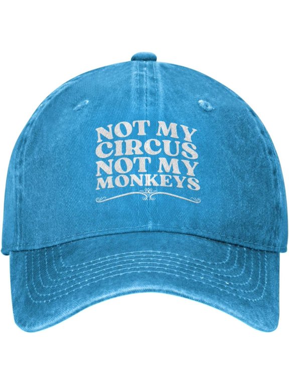 Not My Circus Not My Monkeys Hat for Men Women Circus Monkey Baseball Cap Adjustable Trucker Hat Funny Cowboy Hat