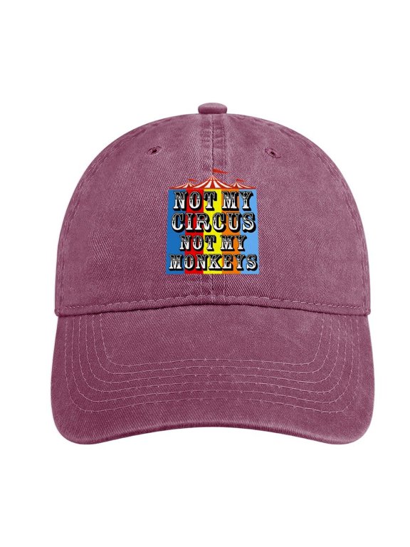 Not My Circus, Not My Monkeys Wine Red Hat Adjustable Funny Fashion Unisex Baseball Cap For Men Women