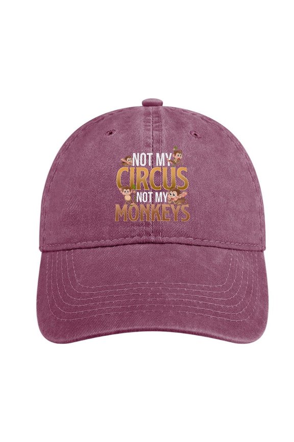Not My Circus, Not My Monkeys Wine Red Hat Adjustable Funny Fashion Unisex Baseball Cap For Men Women