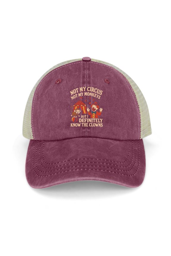 Not My Circus, Not My Monkeys Wine Red Hat Adjustable Funny Fashion Unisex Baseball Cap for Men Women