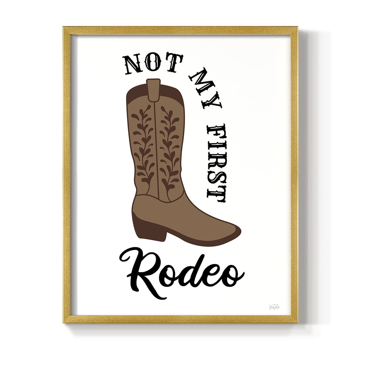 Not My First Rodeo in Gold Solid Wood 8 x 10 Framed Print