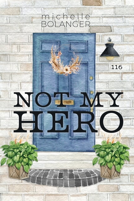 Not My Hero, (Paperback)