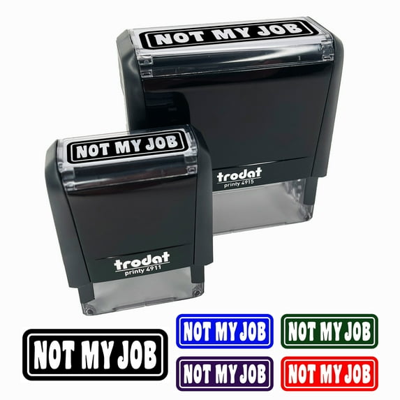Not My Job Reversed Self-Inking Rubber Stamp Ink Stamper for Business Office - Fuchsia Ink - Small 1-1/2 Inch