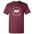 thumbnail image 1 of Not My Pig Not My Farm - Funny T Shirt - Small - Maroon, 1 of 6
