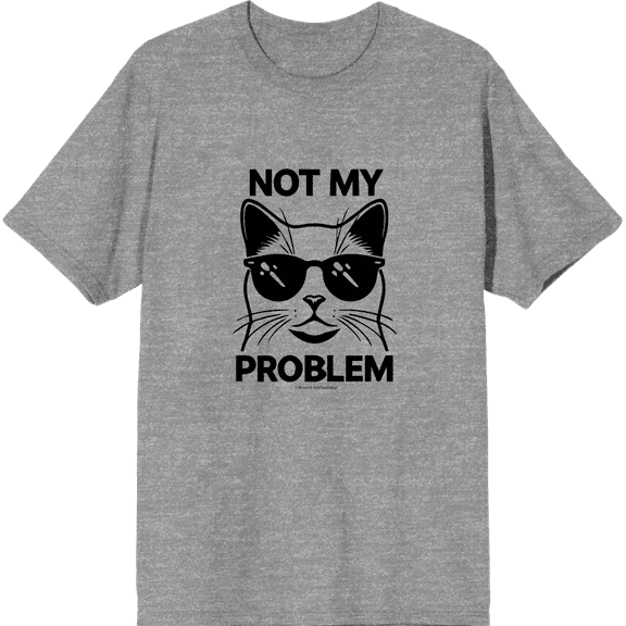 Not My Problem Cat with Sunglasses Adult Heather Gray Crew Neck Short Sleeve Tee-Medium