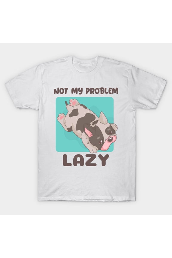 Not My Problem Lazy Funny Sarcastic Sloth Graphic G6749 Unisex T-Shirt, Up to Size 5XL