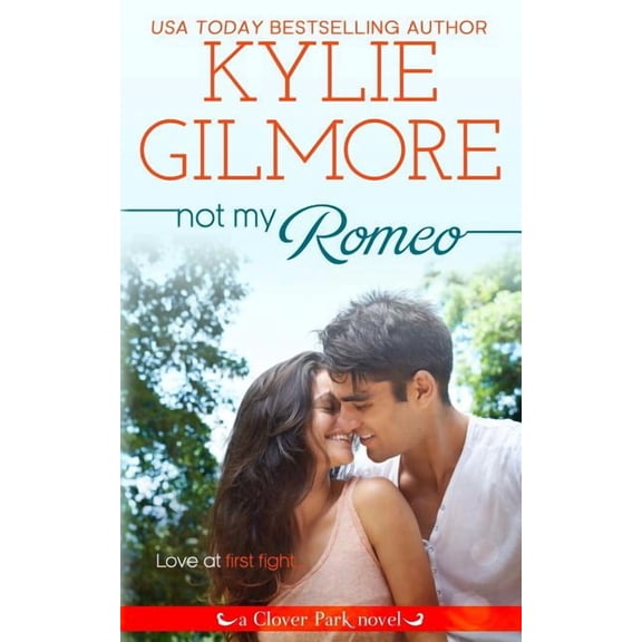 Clover Park Not My Romeo, Book 6, (Paperback)