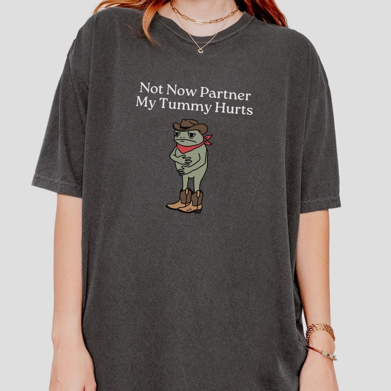 Not Now Partner My Tummy Hurts Shirt IBS Lactose Intolerant Frog ...
