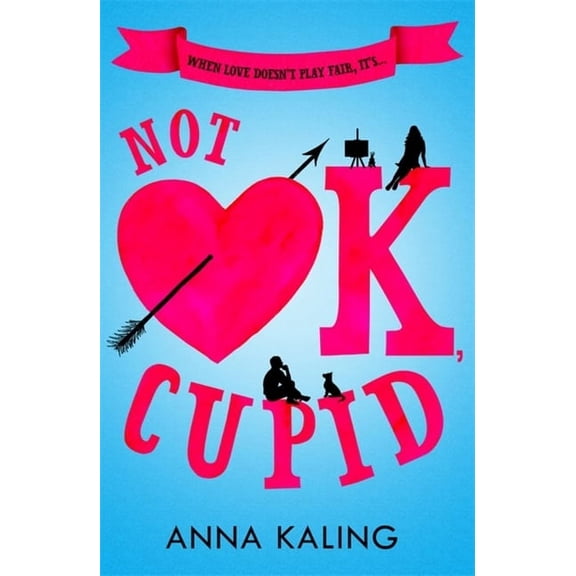 Not Ok, Cupid (Paperback)