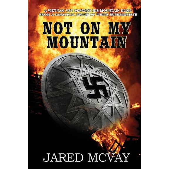 Not On My Mountain (Paperback)