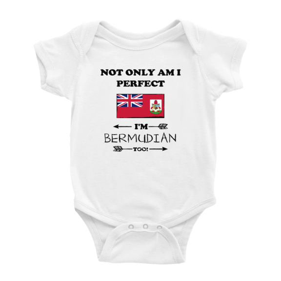 Not Only Am I Perfect, I'm Bermudian Too! Cute Baby Bodysuits Newborn Clothes (White, 0-3 Months)