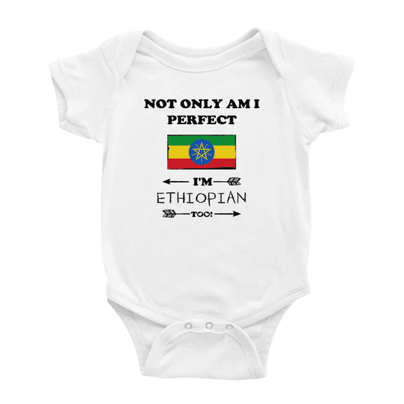 Not Only Am I Perfect, I'm Ethiopian Too! Baby Romper Bodysuit (White, 3-6 Months)