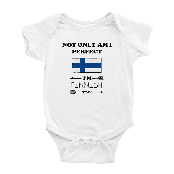 Not Only Am I Perfect, I'm Finnish Too! Baby Romper Bodysuit For Boy Girl (White, 18-24 Months)