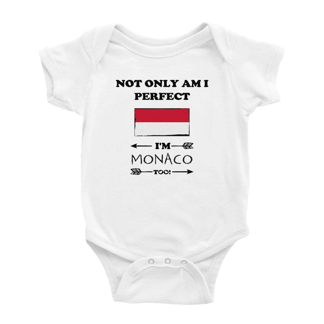 Not Only Am I Perfect, I'm Monaco Too! Cute Baby Bodysuit Newborn ...