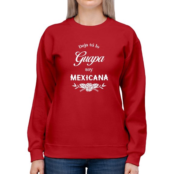 Not Only Pretty, Mexican Sweatshirt Women -Smartprints Designs, Female Small