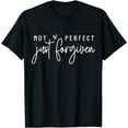 thumbnail image 1 of Not Perfect Just Forgiven Christian Easter Day God Jesus T-Shirt Black Small, 1 of 4