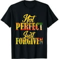 thumbnail image 1 of Not Perfect Just Forgiven Christian Team Jesus Men Women T-Shirt, 1 of 4