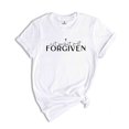 thumbnail image 1 of Not Perfect, Just Forgiven Shirt, Christian Shirt, Jesus Shirt, Christian, Religious Shirt, Christian Apparel, 1 of 1