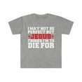 thumbnail image 1 of Not Perfect but Jesus thinks I am to die for Unisex T-shirt S-3XL Christian, 1 of 2