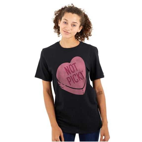 Not Picky Candy Heart Valentines Day Women's Graphic T Shirt Tees Brisco Brands S