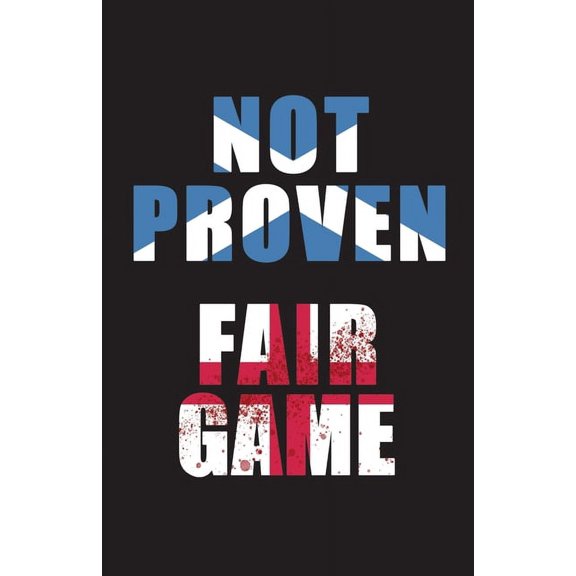 Not Proven Fair Game, (Paperback)