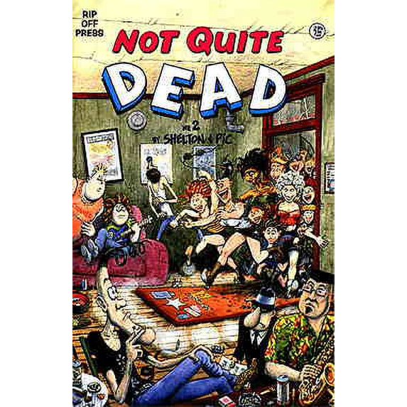 Not Quite Dead #2 VF ; Rip Off Comic Book