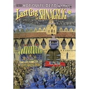 Not Quite Dead Last Gig In Shnagrlig Paperback
