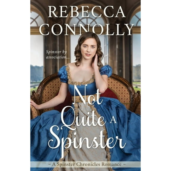Not Quite a Spinster, (Paperback)