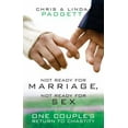 thumbnail image 1 of Pre-Owned Not Ready for Marriage, Not Ready for Sex: One Couple's Return to Chastity (Paperback) 0867167459 9780867167450, 1 of 1