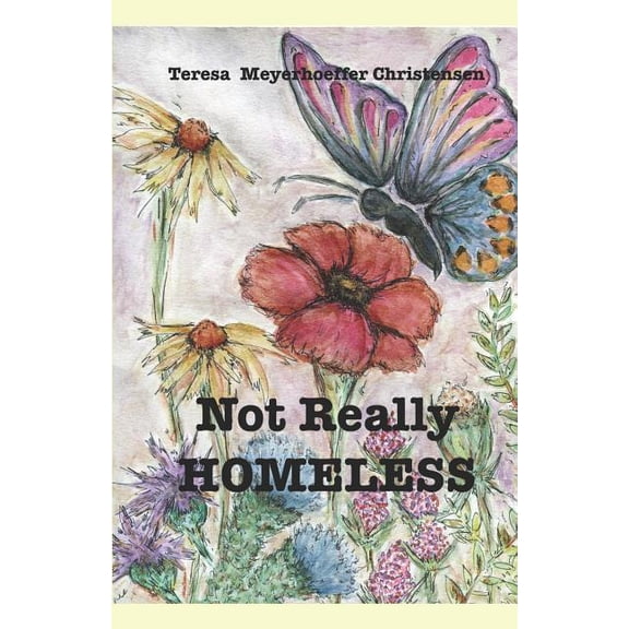 Not Really Homeless (Paperback)