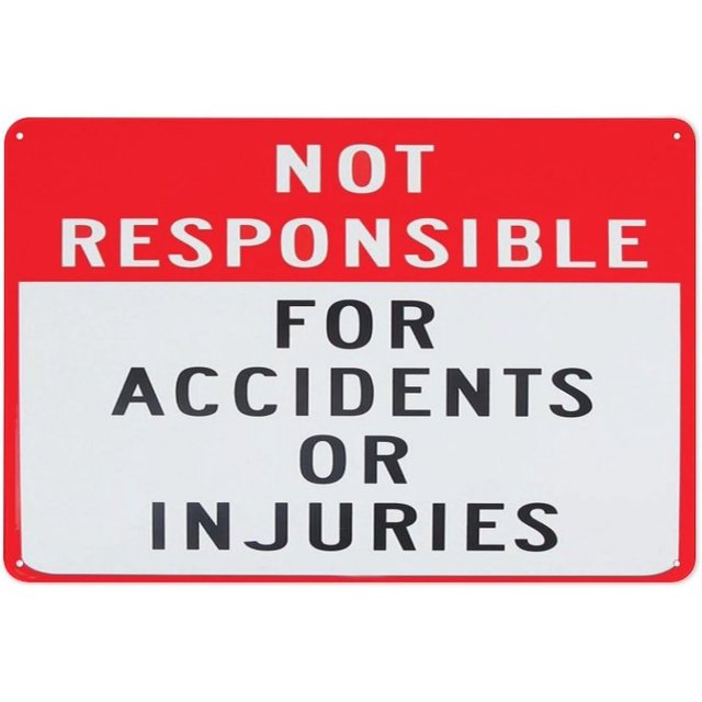 Not Responsible for Accidents or Injuries Sign,Enter at Your Own Risk Sign Aluminum Reflective ...
