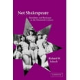 thumbnail image 1 of Not Shakespeare: Bardolatry and Burlesque in the Nineteenth Century, (Paperback), 1 of 1