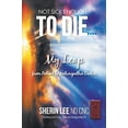 thumbnail image 1 of Pre-Owned Not Sick Enough To Die (Paperback) 1635244102 9781635244106, 1 of 1