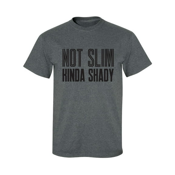 Not Slim Kinda Shady Adult Short Sleeve T-shirt