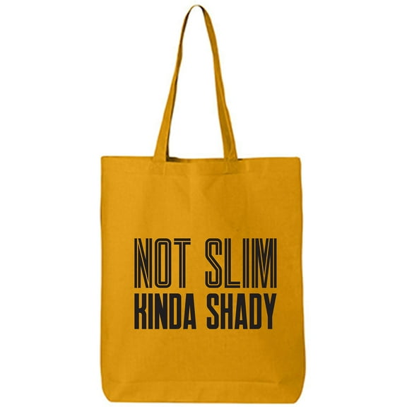 Not Slim Kinda Shady Cotton Canvas Tote Bag