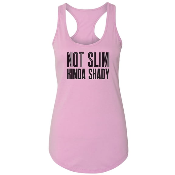 Not Slim Kinda Shady Racerback Tank