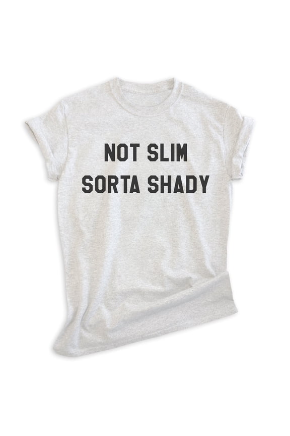 Not Slim Sorta Shady T-shirt, Unisex Women's Men's Shirt, Funny Hip Hop Rapper Rap Music Retro 90s, Heather Ash, Large
