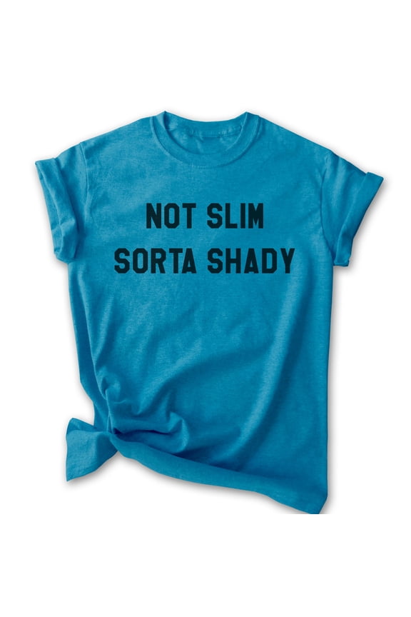 Not Slim Sorta Shady T-shirt, Unisex Women's Men's Shirt, Funny Hip Hop Rapper Rap Music Retro 90s, Heather Blue, Small