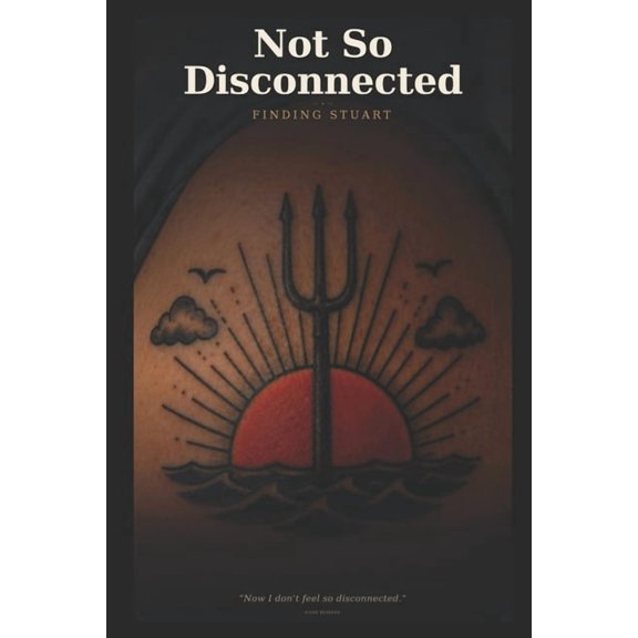 Not So Disconnected: Finding Stuart, (Paperback)