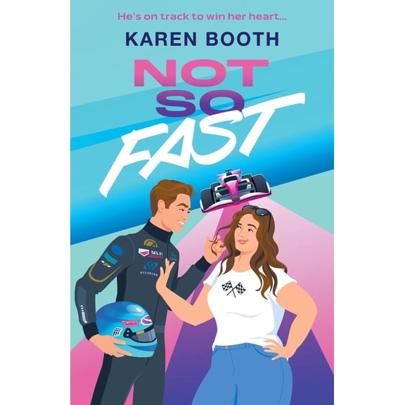 Karen Booth Not So Fast (Paperback) Mills & Boon Afterglow